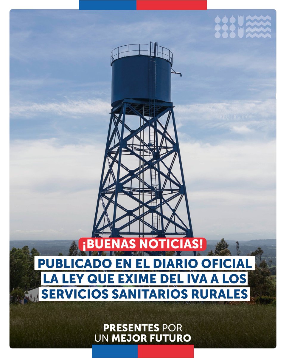 mop_chile's tweet photo. ¡Buenas noticias! Ya se encuentra publicado en el #DiarioOficial la ley que exime del pago de IVA a los Servicios Sanitarios Rurales, que abastecen de agua a más de 1 millón 200 mil personas. Esta ley beneficia a más de 2.300 servicios sanitarios rurales a lo largo de 🇨🇱 #DOH https://t.co/IWXgXQ1m1b