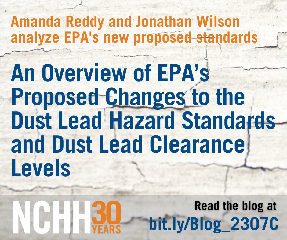 EPA'S PROPOSED STANDARDS, EXPLAINED: "An Overview of EPA’s Proposed Changes to the Dust Lead Hazard Standards and Dust Lead Clearance Levels" by NCHH's Amanda Reddy and Jonathan Wilson.

bit.ly/Blog_2307C

#PublicHealth #EnvironmentalHealth #LeadPoisoning