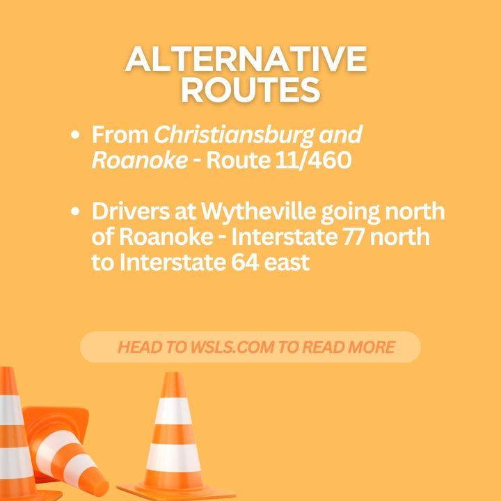 HEADS UP! With bridge repairs underway, drivers traveling from the New River Valley to the Roanoke Valley can expect some delays. Here's a look at closures you can expect and ways you can avoid the traffic.