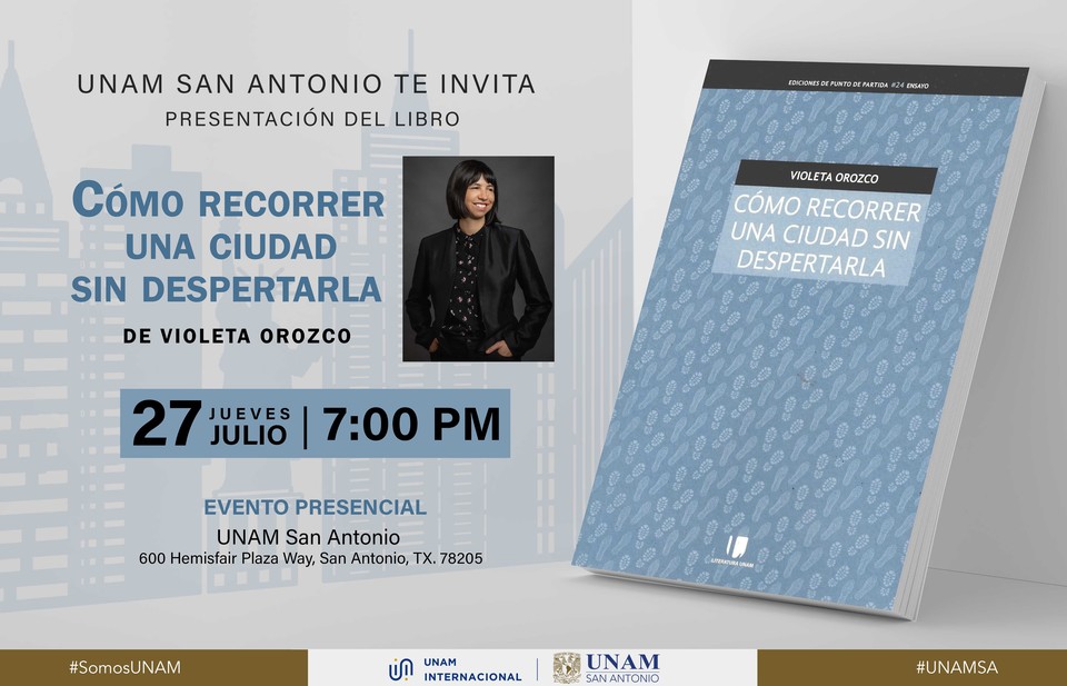🙌🏼Querida comunidad, las y los invitamos a la presentación del libro📚 “Cómo recorrer una ciudad sin despertarla”🙊😴 de la escritora Violeta Orozco.

📆Jueves 27 de julio
⏰7:00 pm
📍UNAM San Antonio
😲Evento presencial y entrada libre. 🙌🏼

#TeEsperamos 🌼