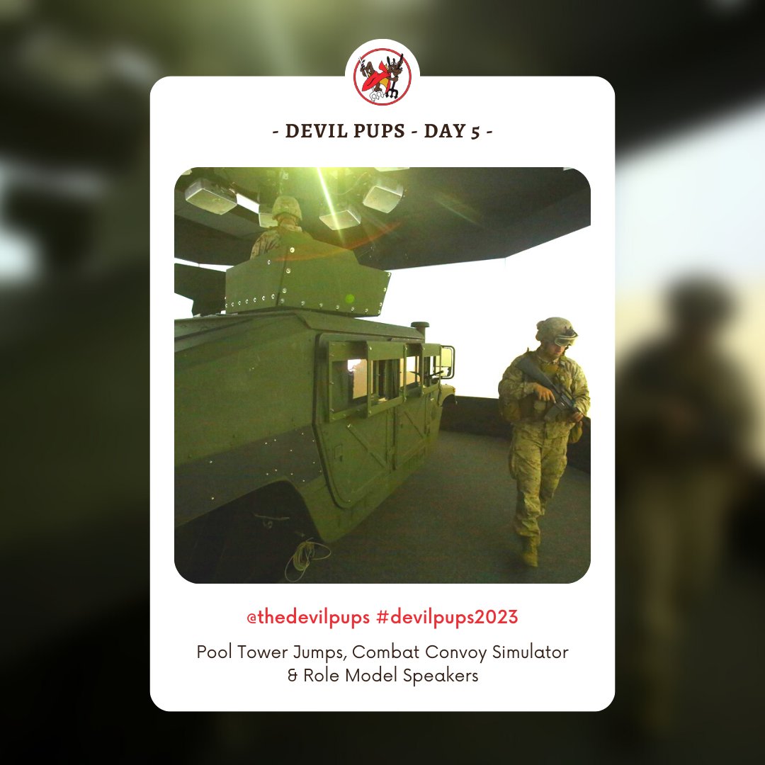 Today was the first day of our Pool Tower Jumps (an event we've had since the early days of the program) as well as one of our newest additions to our program the Combat Convoy Simulator (pictured here) and more amazing Role Model Speakers. #devilpups2023