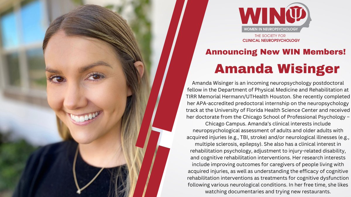 Women in Neuropsychology (WIN) (@scn_win) on Twitter photo Announcing new <a href="/SCN_WIN/">Women in Neuropsychology (WIN)</a> members: Amanda Wisinger!
<a href="/AmandaWisinger/">Amanda Wisinger, Psy.D.</a> is an incoming neuropsychology postdoctoral fellow in the Department of Physical Medicine and Rehabilitation at TIRR Memorial Hermann/UTHealth Houston. Check out a full bio below and welcome Amanda to WIN! Announcing new <a href="/SCN_WIN/">Women in Neuropsychology (WIN)</a> members: Amanda Wisinger!
<a href="/AmandaWisinger/">Amanda Wisinger, Psy.D.</a> is an incoming neuropsychology postdoctoral fellow in the Department of Physical Medicine and Rehabilitation at TIRR Memorial Hermann/UTHealth Houston. Check out a full bio below and welcome Amanda to WIN!