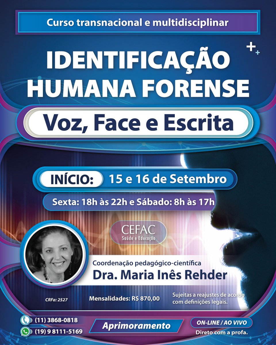 cefacsaopaulo's tweet photo. Identificação Humana Forense: Voz, face e escrita

Curso de Aprimoramento - Online Ao vivo

Mais informações ou inscrições, acesse: https://t.co/byrp9R26ez

#Fonoaudiologia #Forense #IdentificaçãoForense #Perícia https://t.co/jr88d0SNtf