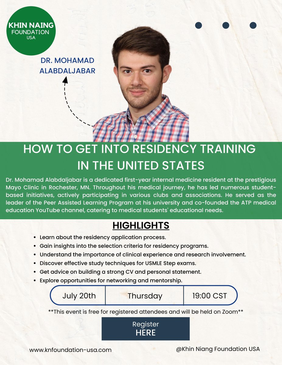 Join us to hear Dr. Mohamed Alabdaljabar discussing how to get into a residency program in the US!   Register  at knfoundation-usa.com/dr-alabdaljaba…. Registration closes on 7/19/2023 at 17:00 PM CST! #ResidencyProgram #KhinNaingFoundationUSA