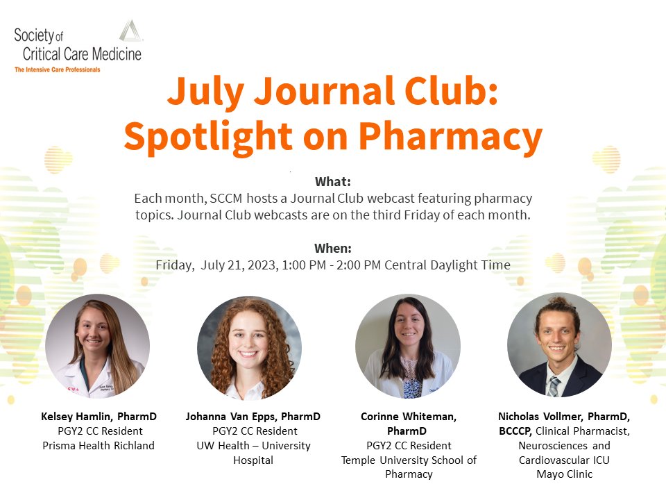 SCCM_CPP's tweet photo. Please join us for our monthly @SCCM Spotlight on Pharmacy CPP Journal Club on 7/21 at 1pm Central/2pm Eastern! 

Presenters and articles are listed below. Register here: https://t.co/HSvEGOX9vt #PharmICU #SCCMJC https://t.co/rtmmOHoh35