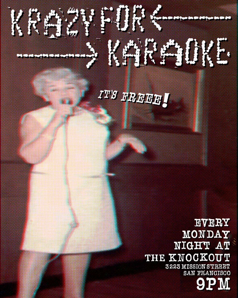 knockoutsf's tweet image. LIVE ROCK N' ROLL HAPPY HOUR TODAY AND THE WEEKLY KRAZY FOR KARAOKE SINGING DANCE PARTY TONIGHT AT THE KNOCKOUT • GRAB YER MONEY BELT AND YOUR SHINY DANCING SHOES AND MAYBE A LIGHT COAT AND LET THE GOOD TIMES ROLL! instagram.com/theknockoutsf/