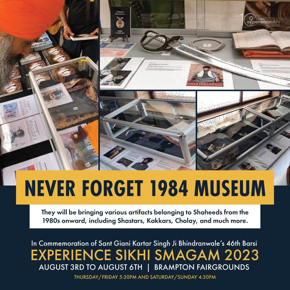 We’re humbled to announce that the Never Forget 84 Museum will be joining us at #ExperienceSikhiSmagam2023! 

They will be bringing various artifacts belonging to Shaheeds from the 1980s onward, including Shastars, Kakkars, Cholay, and much more.