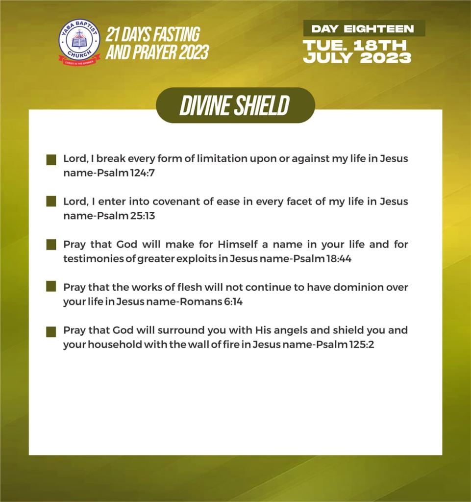 yababaptist's tweet photo. As we continue to fast and pray, let us remember that God is faithful and His promises will come to pass.
Day 18- Divine Shield
#21DaysOfPrayerAndFasting #LayingItAllDown #TrustingInHim
#Yababaptist #Greaterexploits
#ChristIstheAnswer #ybc https://t.co/0o0I1R0WPL