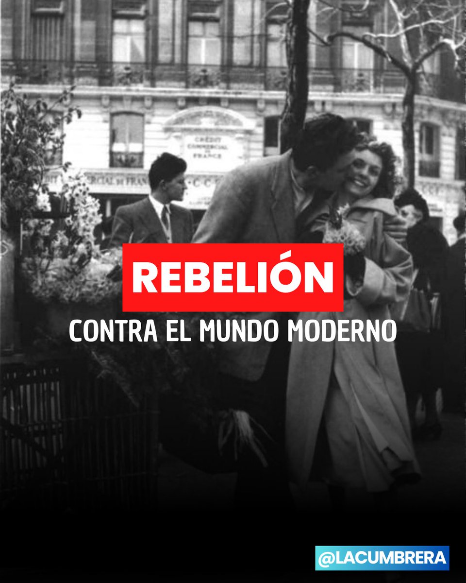CumbreraLa's tweet photo. Rebelión contral el mundo moderno. https://t.co/f9m6dMLWNe