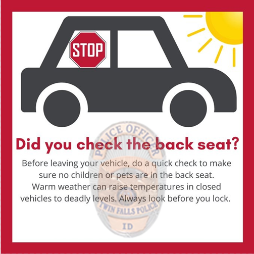 TwinFallsPD's tweet photo. Make sure your vehicle is safe and secure when temperatures are high. Keep parked cars closed & locked, with key fobs out of the reach of kids. Never leave a child or pet in an unattended vehicle. #parklooklock #checkthebackseat #hightemperature #OneCommunity #SummerSafety #TFPD https://t.co/fXN9azPQZR