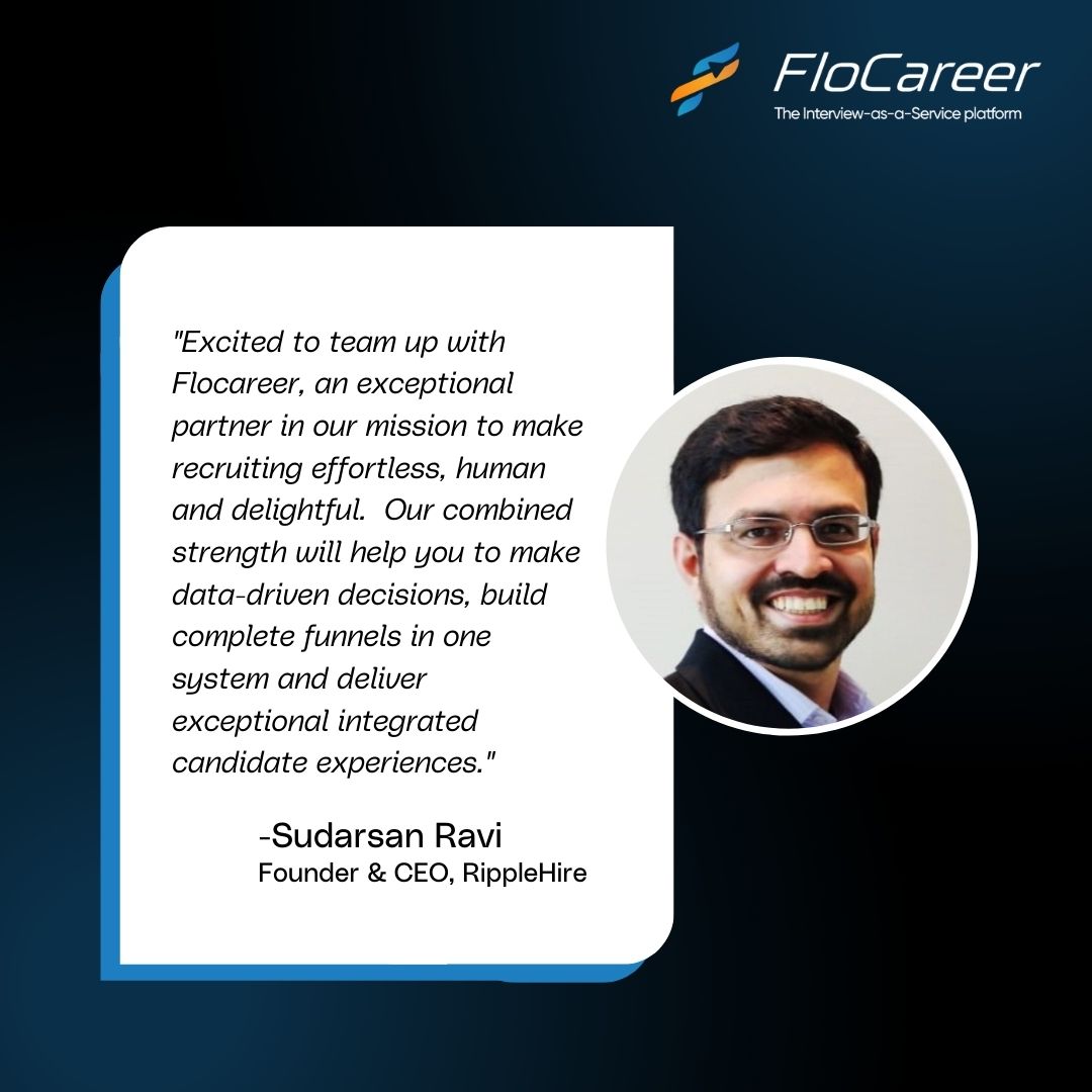 FloCareer's tweet image. FloCareer and RippleHire are coming together to redefine possibilities and conquer new frontiers in the recruitment world.
Here&apos;s what Sudarsan Ravi, Founder &amp;amp; CEO, RippleHire had to say about this game-changing alliance.

#FloCareer #InterviewService #TechHiring #Hiring #IAAS