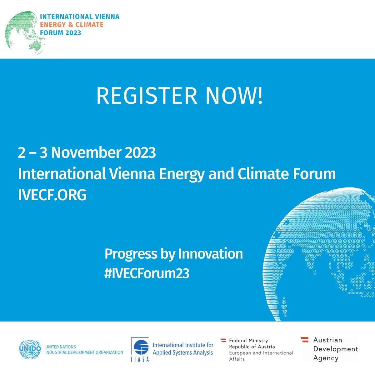 IntForumVienna's tweet photo. 📣Register now! The international energy and climate community is gathering on 2 &amp; 3 November in Vienna! 

Join us to be part of the solution to accelerate low-emission, climate-resilient development around the world. 

🖊️https://t.co/UWdVrXGsXV

#IVECForum23 #SDGsolutions https://t.co/S7194NpUS1