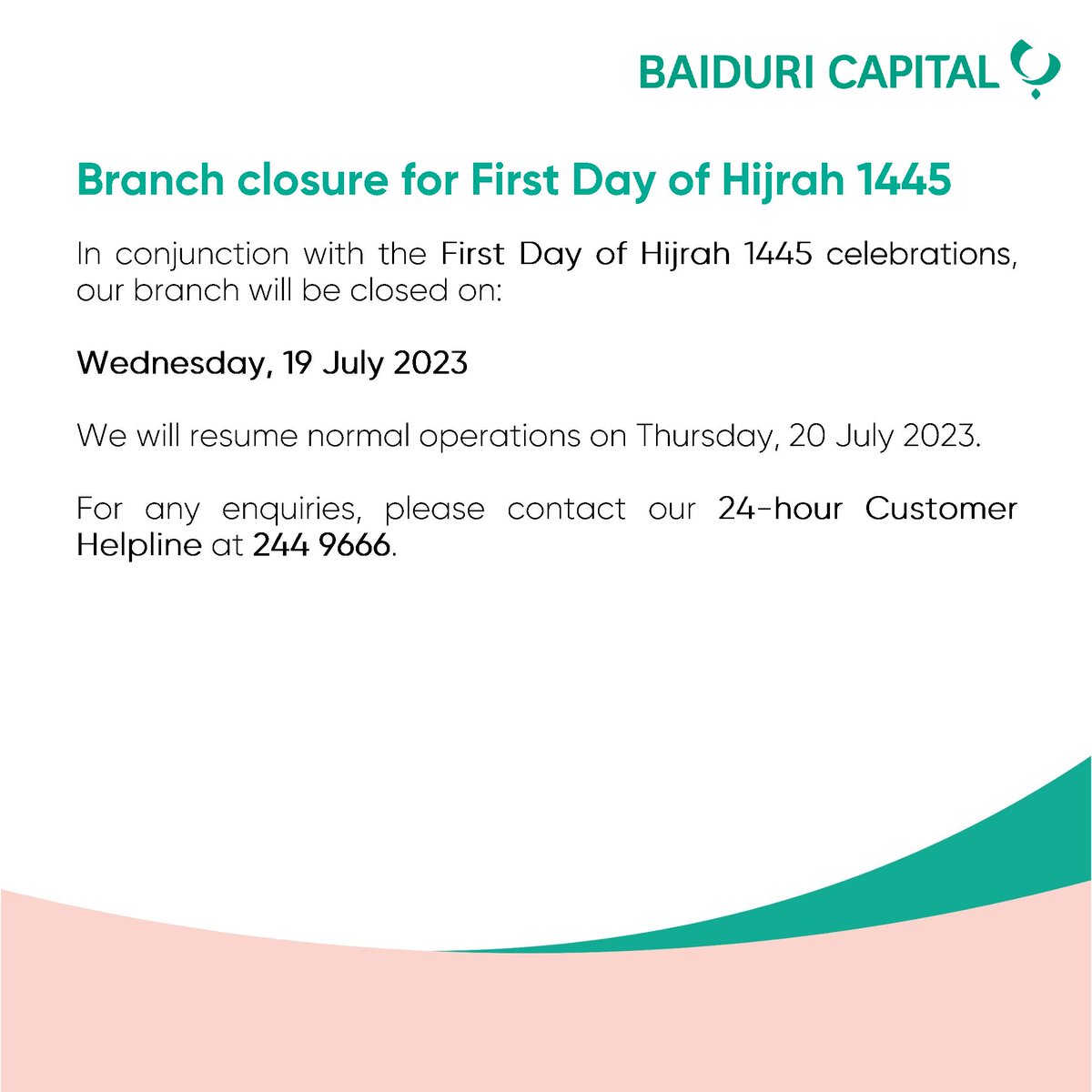 BaiduriBank's tweet photo. Please take note that in conjunction with the First Day of Hijrah1445H, all our branches will be closed on Wednesday, 19 July 2023. 

We will resume normal operations on Thursday, 20 July 2023.

#baiduribank https://t.co/wBP5zfWOk9