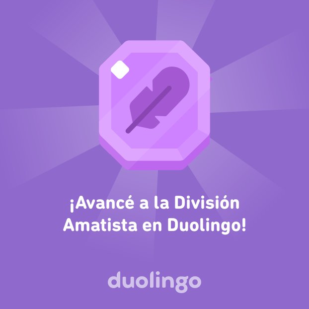 Jcalalv_'s tweet photo. ¡Avancé a la División Amatista en Duolingo! https://t.co/hTHqnpKasy