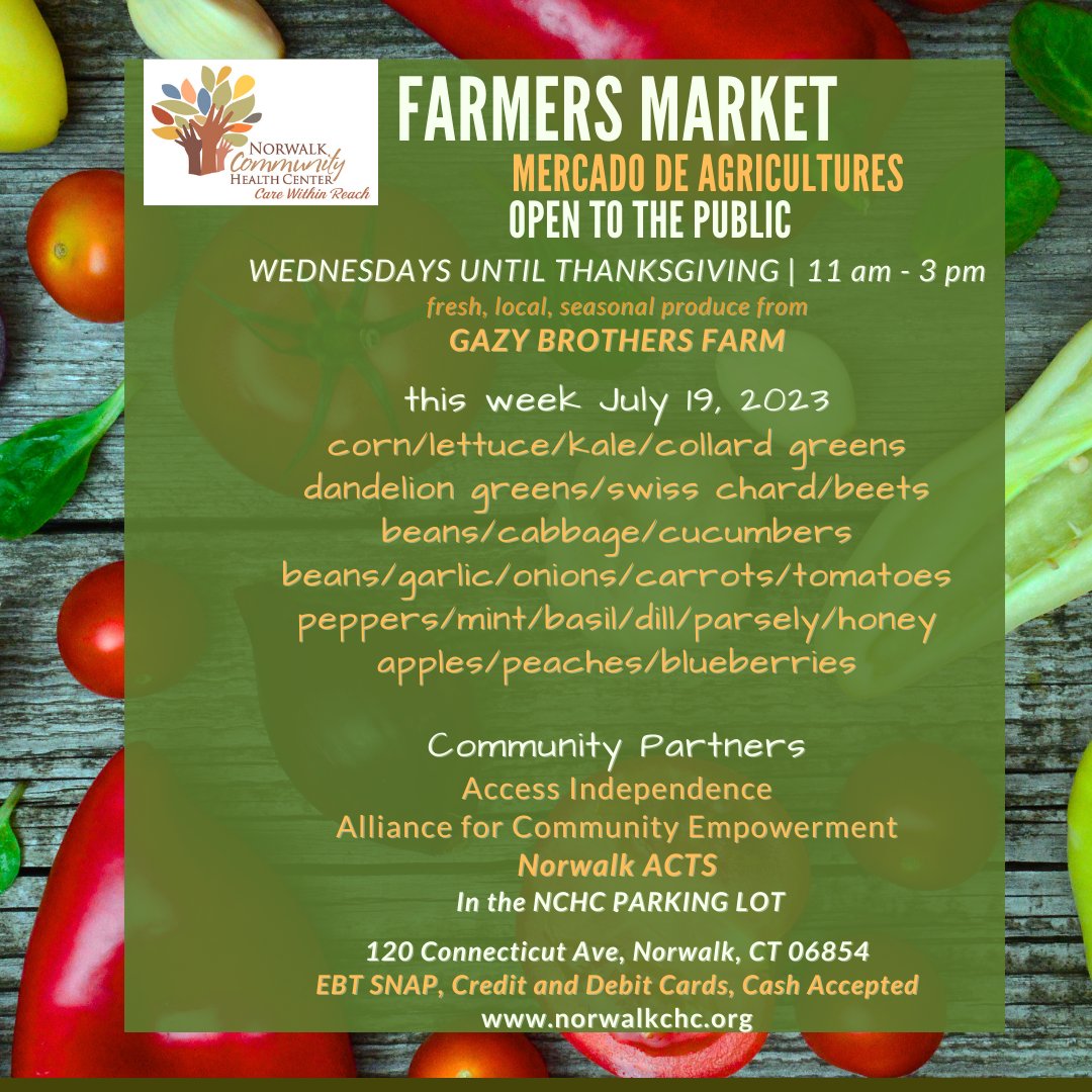 HealthyNCHC's tweet photo. #FarmersMarket #NorwalkCommunityHealthCenter
#Wednesdays See you there! https://t.co/C8YlMZpxD5