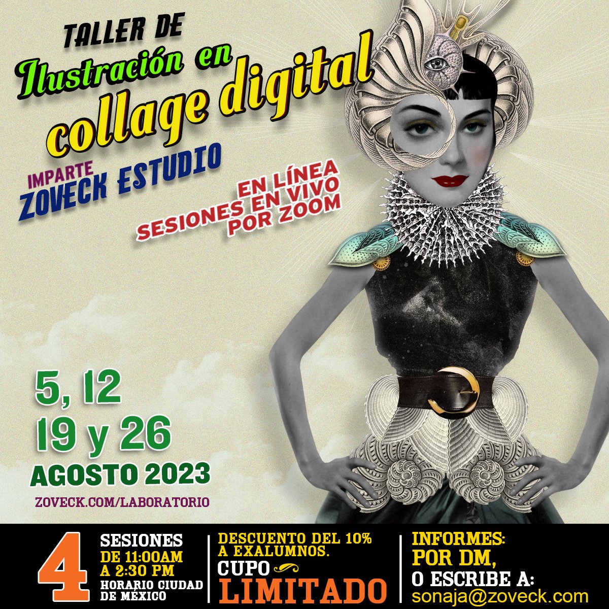 zoveck's tweet photo. Este verano ven y aprende divirtiéndote , Taller de ilustración collage digital, Experimentarás la creación de imágenes  a través de la  apropiación de recursos gráficos provenientes de diversas fuentes a  través de herramientas digitales.
Mayores informes a sonaja@zoveck.com https://t.co/SZvijAPVGK