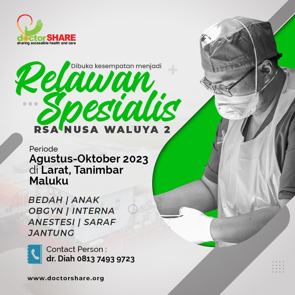 doctorSHARE's tweet photo. Hi sahabat doctorSHARE membutuhkan relawan untuk posisi:
"Relawan untuk bertugas di Rumah Sakit Apung Nusa Waluya 2" di Larat, Tanimbar-Maluku
Periode
Agustus-Oktober 2023
Segera daftarkan diri Anda,
dr. Diah 0813 7493 9723
#doctorshare #relawan #volunteer https://t.co/cxfF5c4nJ5