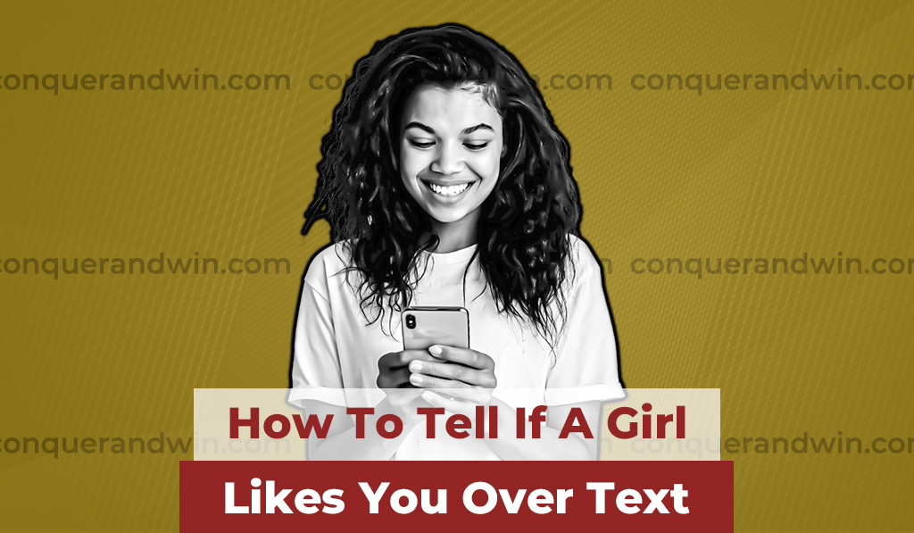 You've been messaging back and forth and nothing is happening? Then you need to learn how to tell if a girl likes you over text. Click here to learn more!

For more: conquerandwin.com/how-to-tell-if…