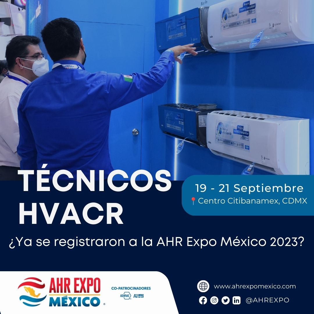 PremiumTravelMx's tweet photo. Profesionales y especialistas en eficiencia energética y sostenibilidad en el sector HVAC&amp;R. 19-21 de Septiembre 2023 en el Centro CitiBanamex. REGÍSTRATE HOY: https://t.co/lfXPyXALOx   19-21 de Sept en el Centro Citibanamex
#AHREXPOMEXICO #REFRIGERACION #CLIMATIZACION  #HVAC https://t.co/jqRvBRy1jL