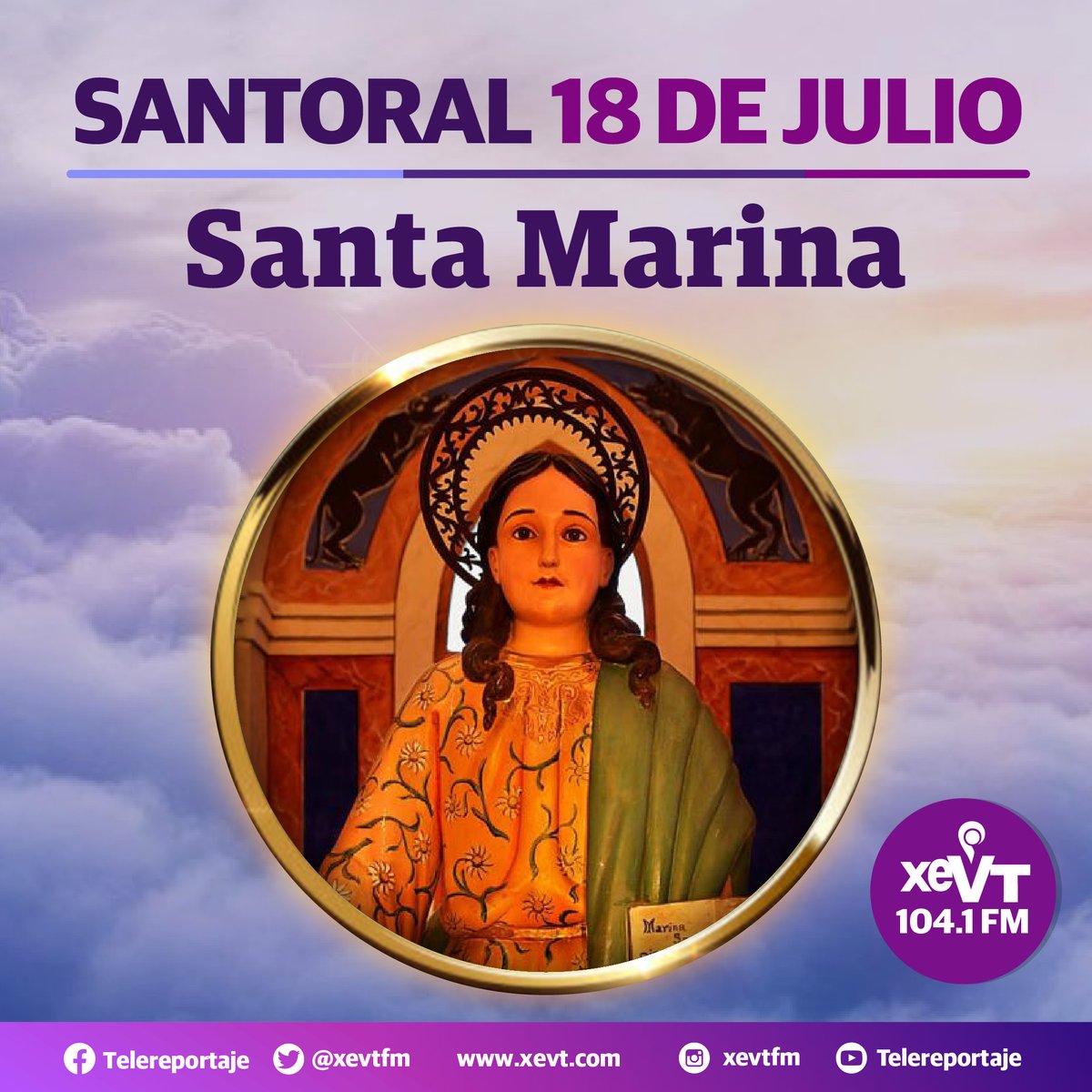 #18DeJulio ⛪ | 😇 Santa Marina

#LasEfemérides📆 #SeñalQueUne🔗 #XEVT 🖲️