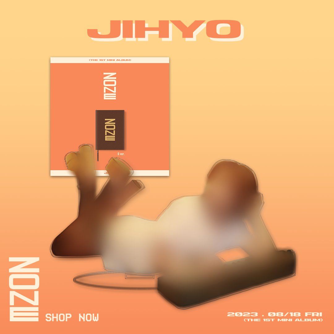 JIHYO The 1st Mini Album "ZONE"

Grab your chance to get special items with Fanpack Pre-order
🧡Z Version + Keychain
🧡O Version + Standee

🔗JIHYO.lnk.to/ZONE/TWICEShop

Release on
2023.08.18 FRI 1PM KST/0AM EST

#TWICE #트와이스 #JIHYO #지효
#ZONE #KillinMeGood