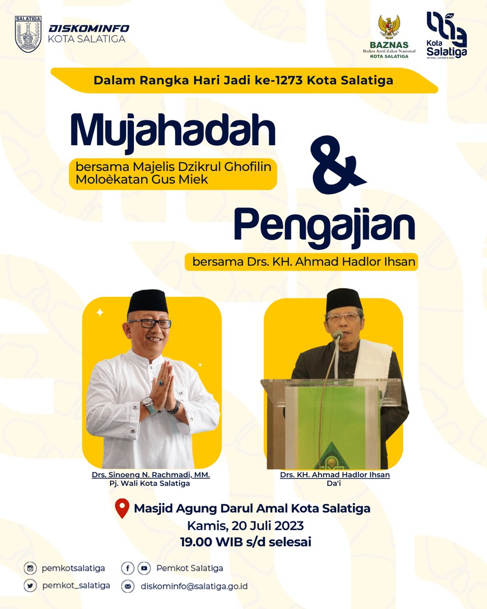 PemkotSalatiga's tweet image. Memperingati Hari Jadi ke-1273 Kota Salatiga akan diselenggarakan #Mujahadah bersama Majelis Dzikrul Ghofilin Moloékatan Gus Miek serta Pengajian bersama Drs. KH. Ahmad Hadlor Ihsan dan Pj. Wali Kota Salatiga @Sinoeng69 .
Yuk Lur, ramaikan bersama..
@HumasSalatiga