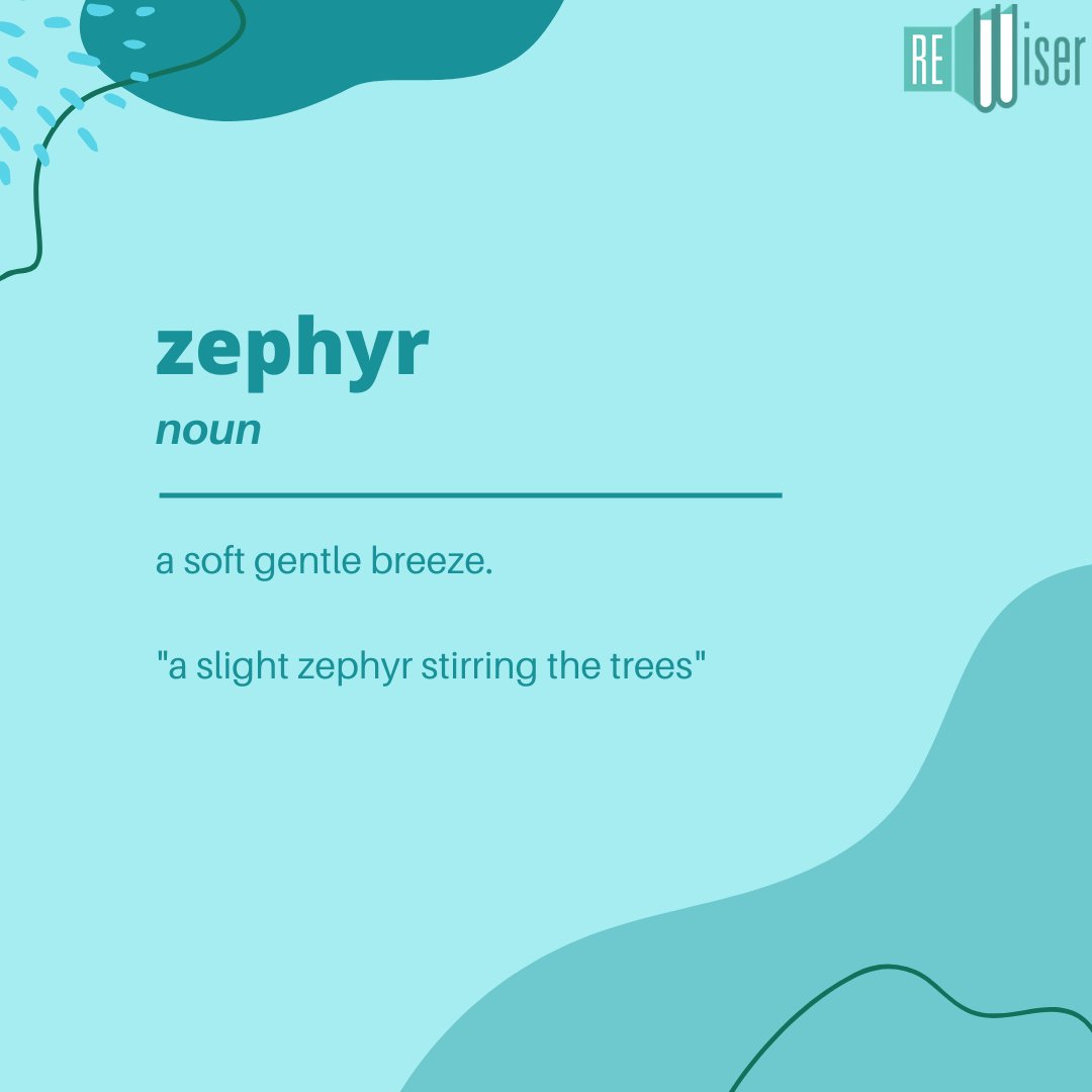 Can you use 'Zephyr' in a sentence?

Write down your examples in the comments.

#rewiser #testprep #sat #satprep #tutoring #collegeprep #act #actprep #collegeadmissions #wordoftheday #students #acttest #tutors #sattest #acttestprep #sattestprep #satenglish #satreading #satwriting