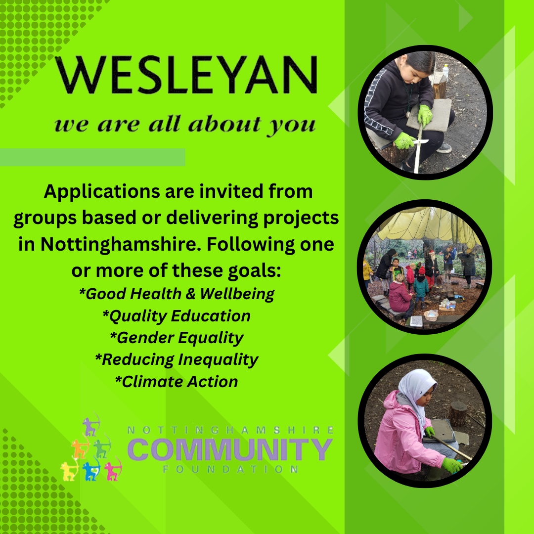 The Wesleyan Foundation Community Grants will award projects across Nottinghamshire that support:
💛 Good Health &amp; Wellbeing
💛 Quality Education
💛 Gender Equality
💛 Reducing Inequality
💛 Climate Action
⏰ Fund closes 10th July 2023! Apply now nottscf.org.uk/grant/wesleyan…