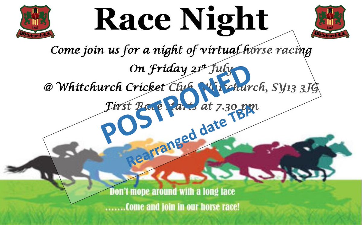 WhitchurchCC1's tweet photo. Due to unforeseen circumstances, we have had to postpone the Race Night planned for this Friday. A new date will be announced in due course https://t.co/Knu096aIjl