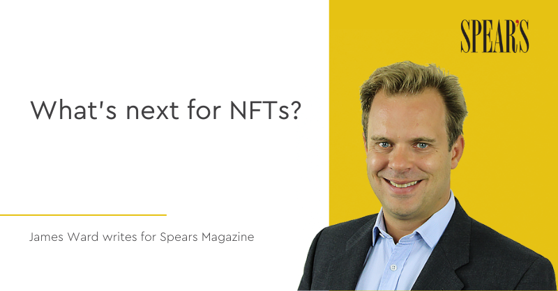 What’s next for NFTs?
 
James Ward  writes for <a href="/SpearsMagazine/">Spear's Magazine</a> on the rise of NFTs and their impact on the art world and digital collectibles.
  
🔗 Read more here: lnkd.in/eaer-6f7