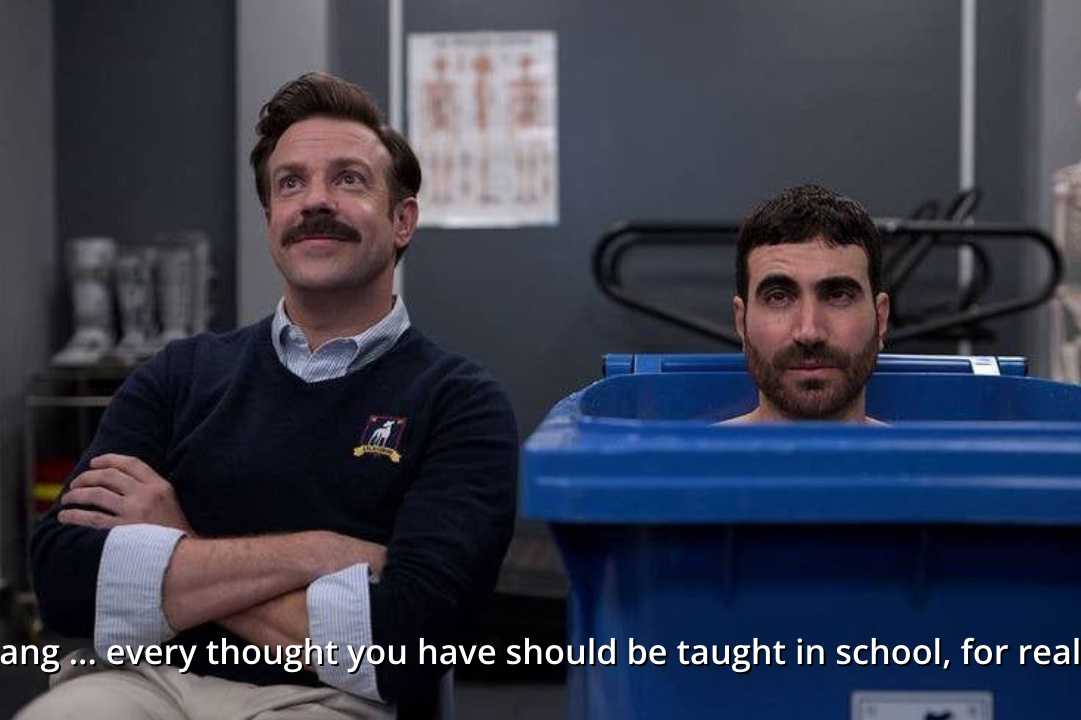 LassoPepTalkBot's tweet photo. "Dang ... every thought you have should be taught in school, for reals."
 - Coach Lasso (most likely) https://t.co/97ezRU75ZP