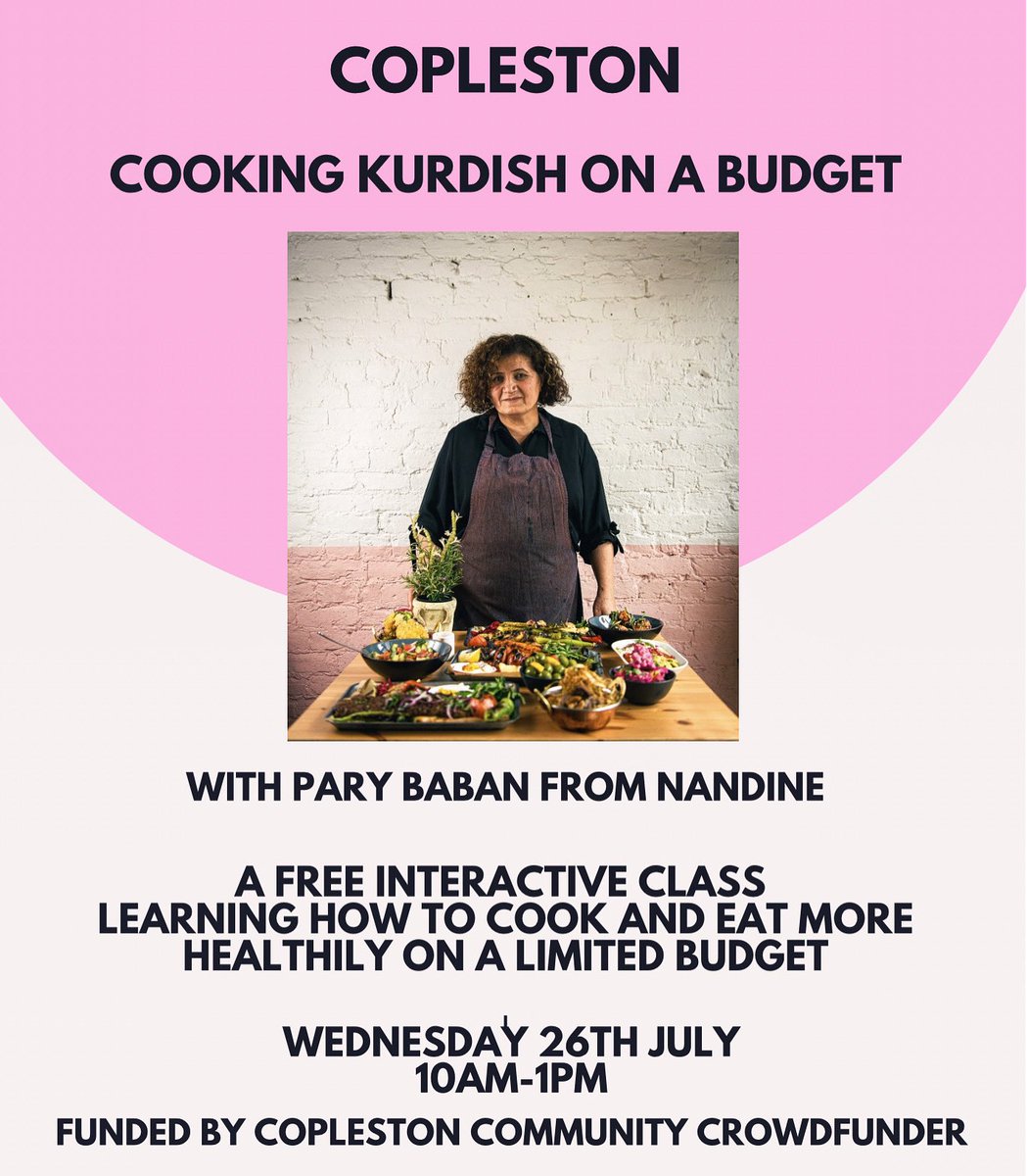 Book yourself a place on our #CookingonaBudget class on Wednesday 26th July from 10-1pm making Kurdish food with chef Pary Baban of @NandineUK 

The lunch will be served to our #communitycafe customers

 Contact ann@coplestoncentre.org.uk to book a place