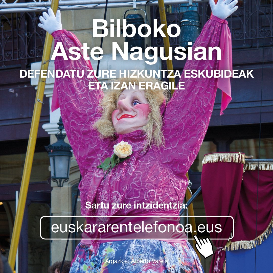 BILBOKO ASTE NAGUSIAN
Defendatu gure hizkuntza eskubideak eta izan eragile!

Euskal Herrian euskaraz bizitzeko eskubidea dugu. Uda honetan horrelakoak ikusten badituzue, erabili Euskararen Telefonoa:
💻euskararentelefonoa.eus

#Bilbo #BilbokoAsteNagusia