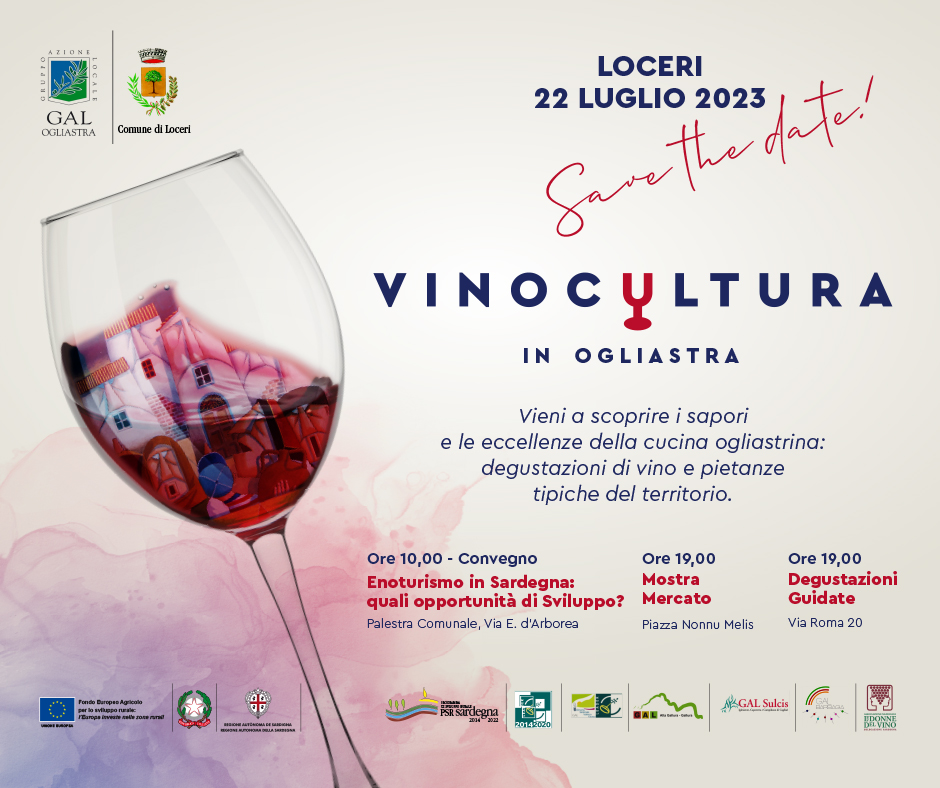 GALBarbagia's tweet photo. Il 22/07 a Loceri (NU) la 3^ edizione di “Vinocultura”, rassegna enogastronomica organizzata da Comune #Loceri e dal @GALOgliastra: 23 Cantine dell’Isola
per il futuro dell’#enoturismo in #Sardegna, degustazioni ed esposizione. #Enotria #Vino #GAL #SviluppoLocale #Viticoltura https://t.co/azYZREpBxq