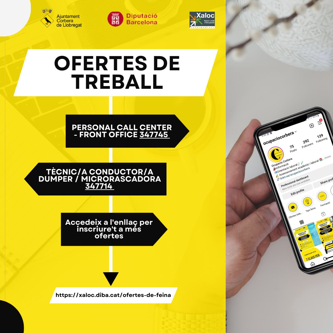 📷 Aprofita aquestes oportunitats laborals!

📷 Per inscriure't, accedeix a la pàgina web: 📷xaloc.diba.cat/ofertes-de-fei…

Busca l'oferta amb el número d'oferta i apunta't!

📷 Contacta amb Ocupació al 📷 697 496 963 o envia'ns un email a 📷 ocupacio@corberadellobregat.cat