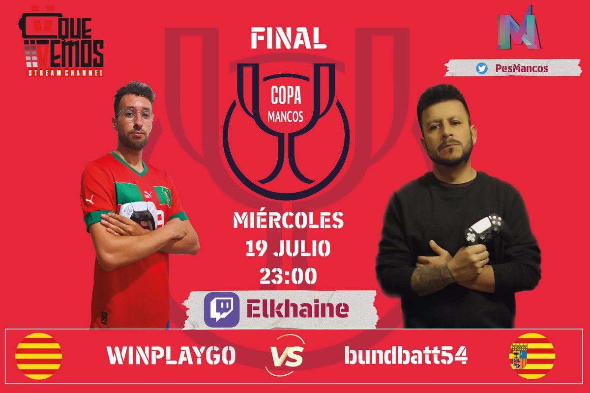 Ya tenemos aqui la Gran Final de la COPA GRAN MANCO. Donde llegan <a href="/WINPLAYGO/">ismael (rataPRO)</a>  y <a href="/Frankcisco1985/">Francisco Avila</a> despues de superar a grandisimos rivales. 

Sera retransmitida por el equipo de <a href="/QvemosTV/">QvemosTV</a> en el canal de 

📺
twitch.tv/elkhaine

Miercoles 19 de Junio
23:00
En directo.