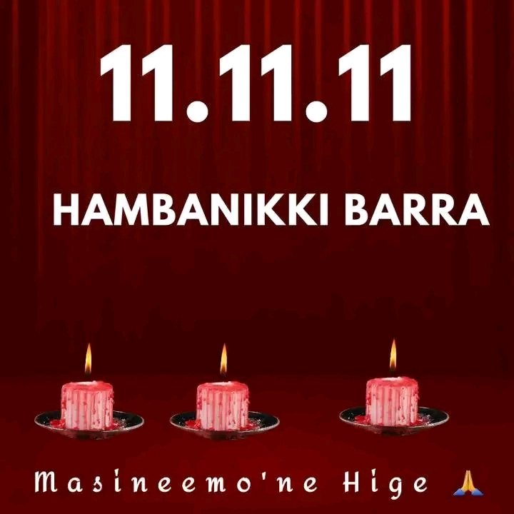 ArmySidama's tweet photo. 11/11/11 The Black Day Of Sidama People 4 Yearv Anniversary 🕯🕯🕯 https://t.co/mlf1BMw71m