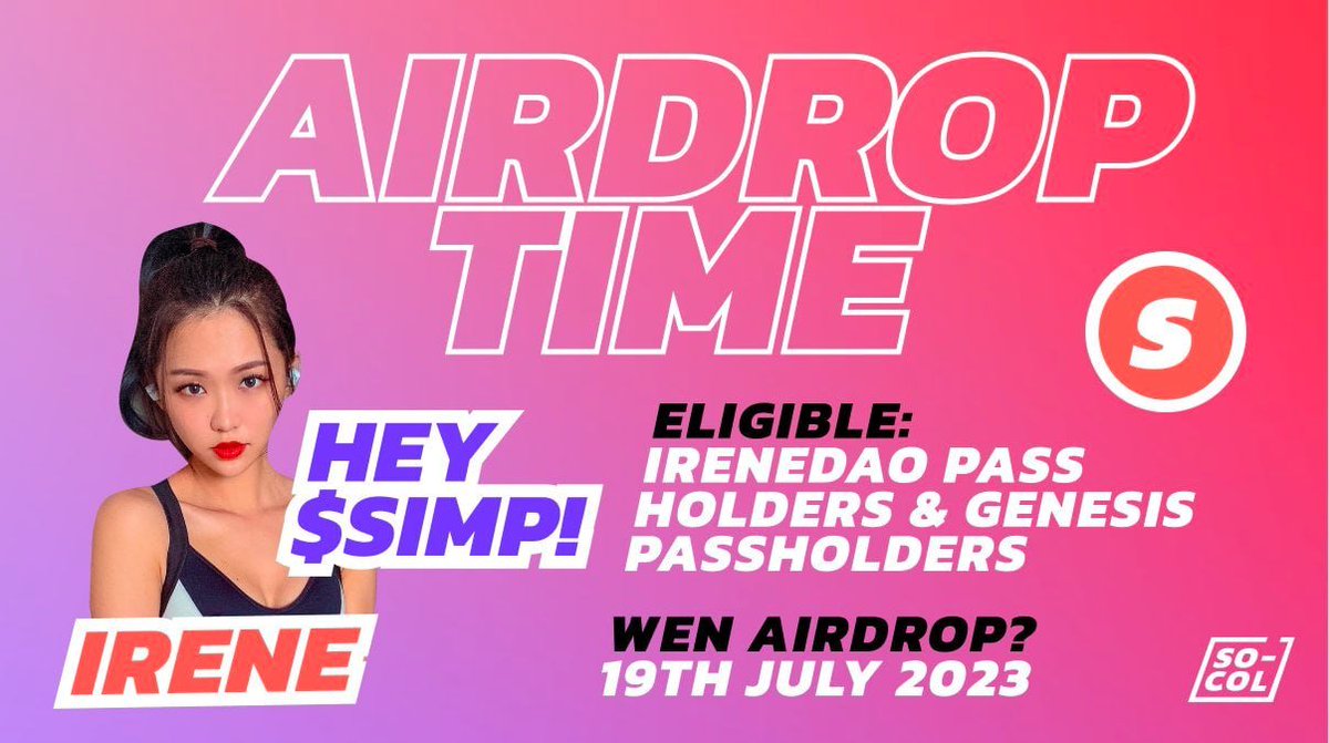 socolvn's tweet photo. PHẦN QUÀ DÀNH CHO CÁC OG SIMP🎁

Những holder của IreneDAO và Genesis sẽ nhận được airdrop $SIMP vào ngày 19/7 🔥

Liệu bạn sẽ là người dành được phần quà này? Hãy cho chúng tôi biết nhé 🥰

Cùng chia sẻ thông tin này nào: https://t.co/7x380k3kse

$SIMP #socol https://t.co/qXdDzds9Kz