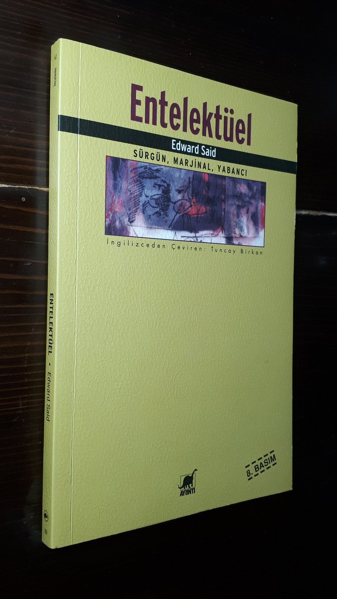"Entelektüellerin ne yüksek mevkilerde eş dostları, ne de resmi makamlarda itibarları olur." s.17