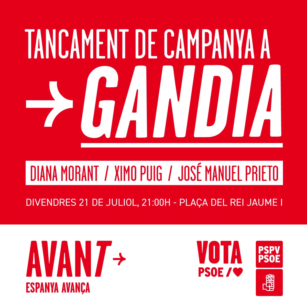 Aquest divendres tanquem campanya a Gandia amb ⬇️ 🌹 @DianaMorantR 🌹 @ximopuig 🌹 @josemaprieto A partir de les 21.00 en la Plaça del Rei Jaume I 📍 T'esperem! #Avant #EspanyaAvança