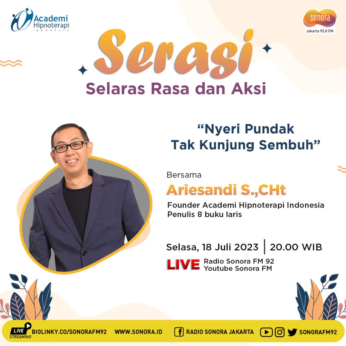 SonoraFM92's tweet photo. Nyeri Pundak tak kunjung sembuh? 

Cari tahu sebab &amp; solusinya dlm Program #SERASI
bersama Bp. @ariesandi_setyono - Certified Hypnotherapist dari Academi Hipnoterapi Indonesia 

🗓 Selasa,18 Juli 2023
🕗 20.00-21.00
📍Live Youtube: Sonora FM 
📍Streaming: https://t.co/qrqTCnf3Uw https://t.co/GI7YalLncw