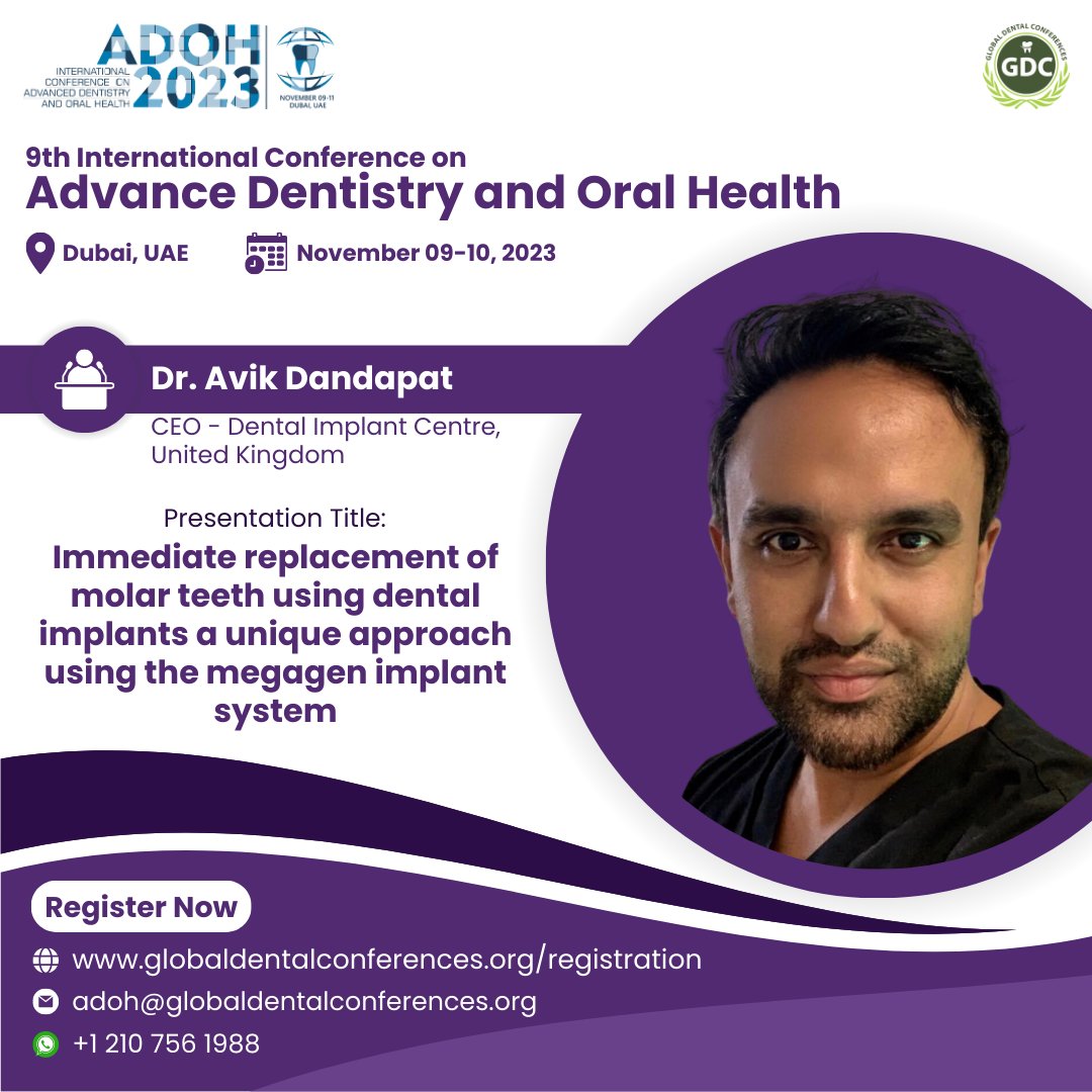 GlobalDentConf's tweet photo. Dr. Avik from UK will speak on “Immediate replacement of molar teeth using dental implants a unique approach using the megagen implant system” at #ADOH2023 in #Dubai
Register: https://t.co/fZ3AMD2Thy
#GlobalDentalConferences #dentalconference #dentalcongress #dentalmeeting #ADOH https://t.co/KiwyXzsO0X