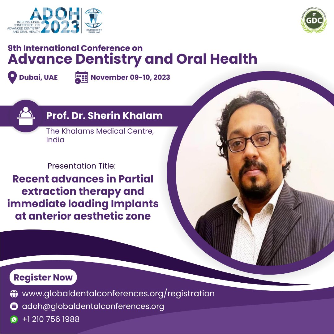 GlobalDentConf's tweet photo. Prof. Khalam from India will speak on “Recent advances in Partial extraction therapy & immediate loading Implants at anterior aesthetic Zone” at #ADOH2023 in #Dubai
Register: https://t.co/fZ3AMD2Thy
#GlobalDentalConferences #dentalconference #dentalcongress #dentalmeeting #ADOH https://t.co/kMKNyLgpKh
