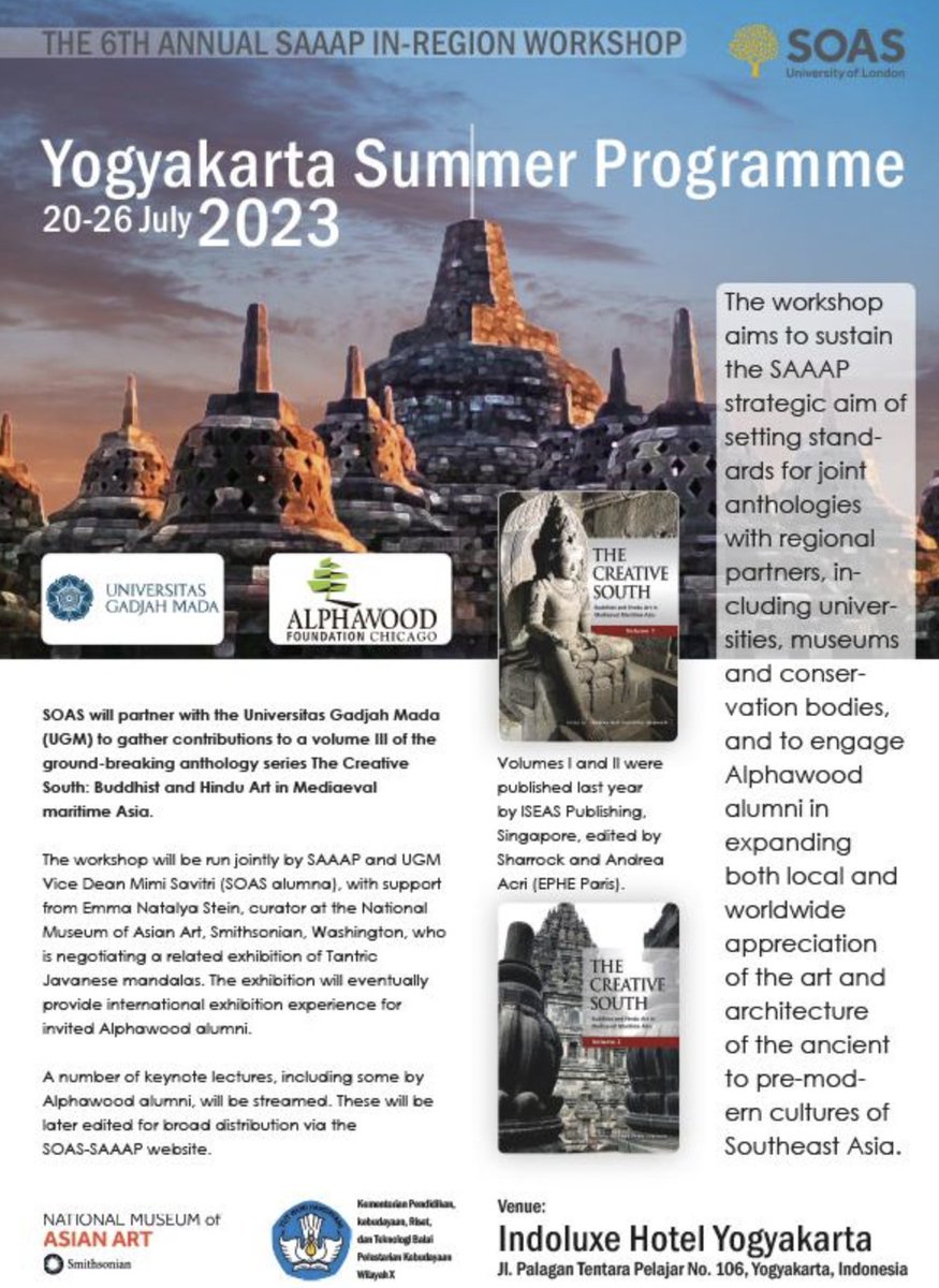SOAS is pleased to be partnering with the Universitas Gadjah Mada (UGM) to gather contributions to a volume III of the ground-breaking anthology series The Creative South: Buddhist and Hindu Art in Mediaeval maritime Asia.
