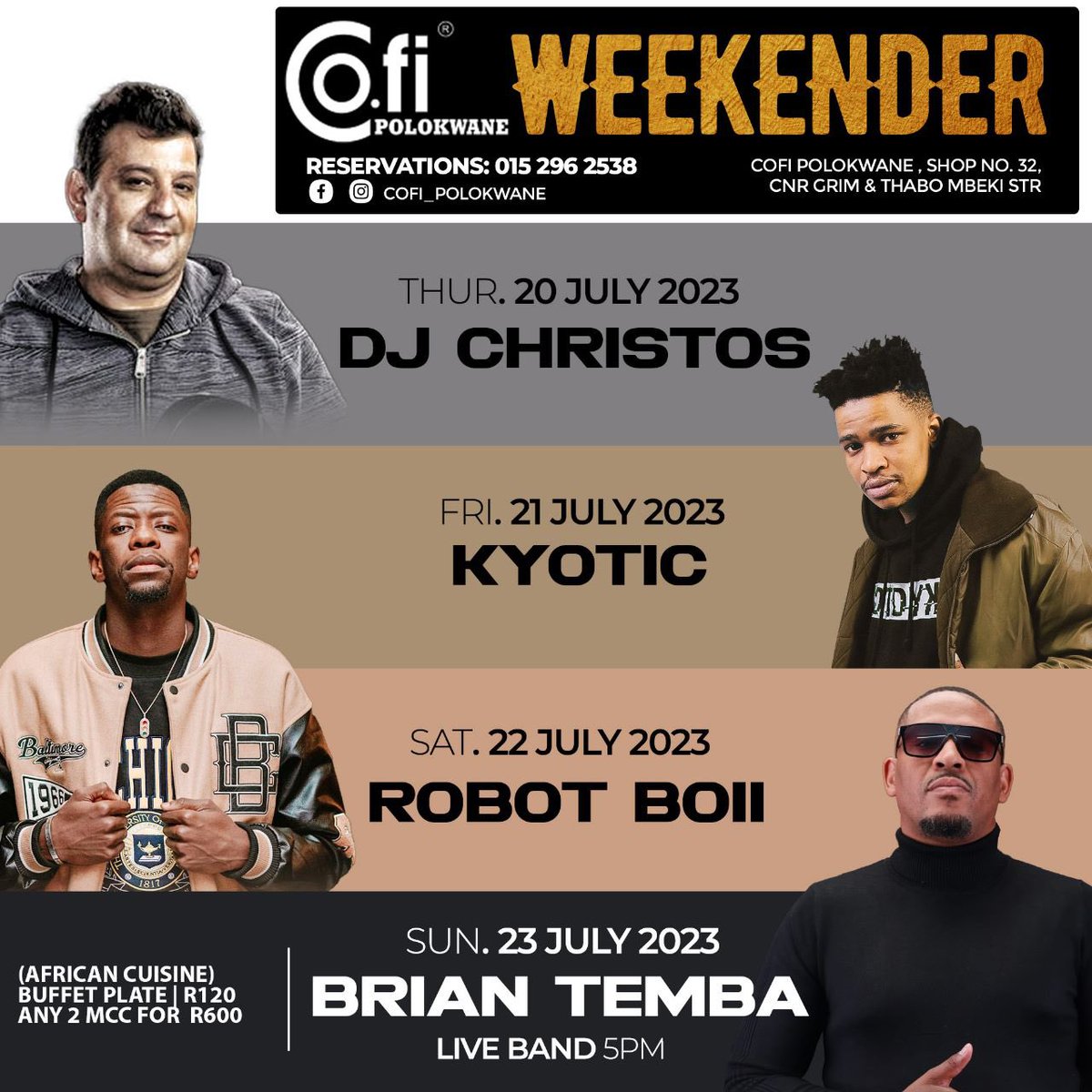 LET’S TURN IT UP THIS WEEKENDER🚀🔥

Cofi weekender line up:

♠️#exclusivethursdays FT Dj Christos🔥

♠️#fillupfriday FT Kyotic🚀

♠️#glamoursaturday FT Robot Boii

♠️#champagnesunday FT Brian Tembe🥂
-
-
Table booking : 015 296 2538🚀🔥

#cofi #eatchillatevibes #weekender #