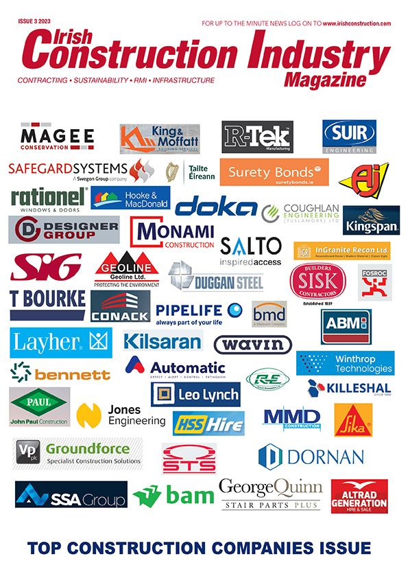 TOP CONSTRUCTION COMPANIES ISSUE 2023
Issue 3 of Irish Construction Industry Magazine is now available on subscription email catherine@irishconstruction.com for details #constructionindustry #irishconstruction