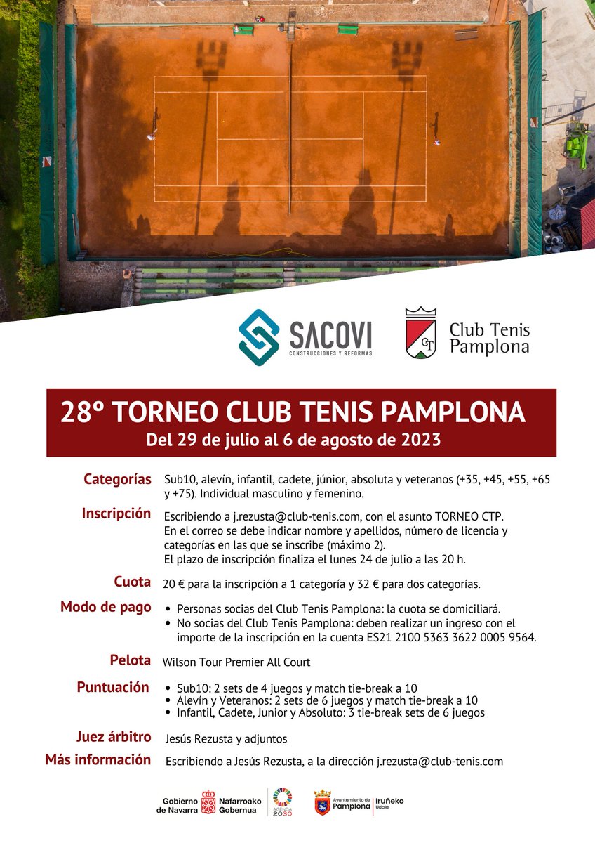 La próxima semana comienza la 28ª edición del Torneo de tenis Club Tenis Pamplona Para hacer la inscripción debe escribir a j.rezusta@club-tenis.com con el asunto TORNEO CTP, indicando nombre y apellidos, nº de licencia y la categoría. 
Este torneo está patrocinado por SACOVI