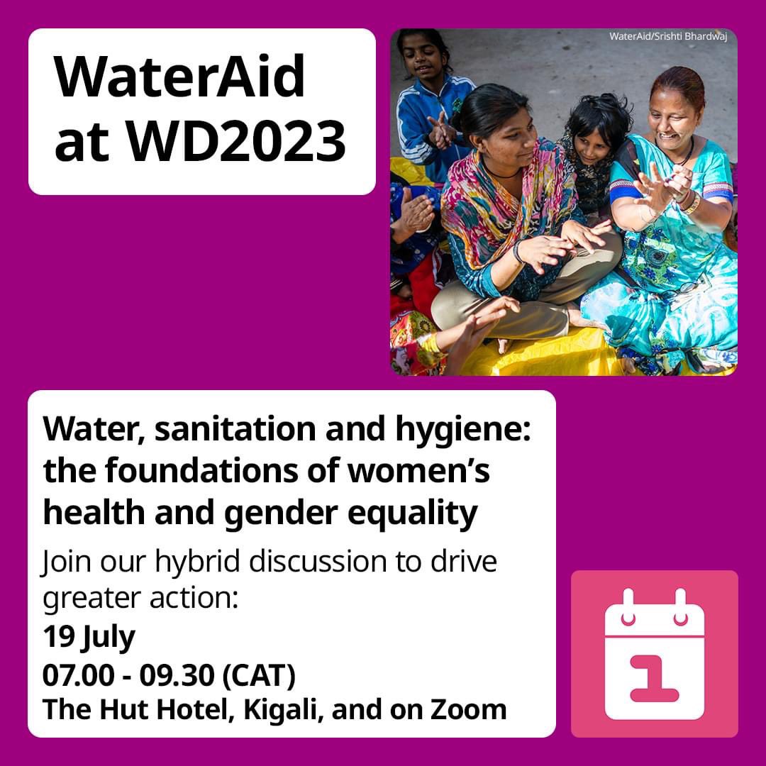 WaterAidWAfrica's tweet photo. Join our #WASH4ALL discussion at the #WomenDeliver Conference on harnessing WASH to promote women’s health and #GenderEquality

📅 19 July 
⏲️ 07.00 - 09.30 (CAT)
📍 The Hut Hotel, Kigali, Rwanda OR online ➡️ https://t.co/M8TMOtIYK4 

#GenderEquality #WD2023 https://t.co/5lf6CEa9SX