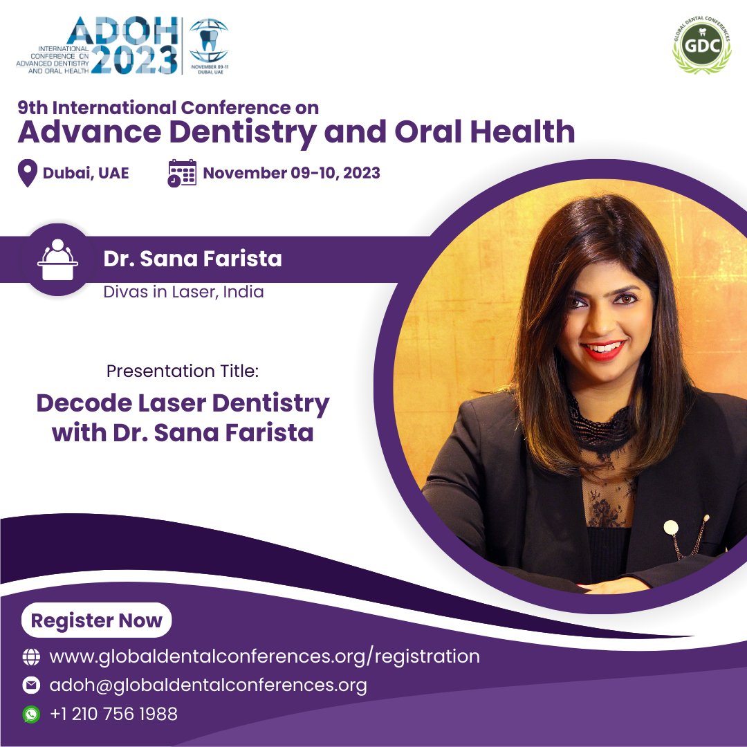 GlobalDentConf's tweet photo. Dr. Sana Farista from India will speak on “Decode Laser Dentistry with Dr. Sana Farista” at #ADOH2023 in #Dubai
Register Now: https://t.co/fZ3AMD2Thy #GlobalDentalConferences #dentalconference #dentalcongress #dentalmeeting #dentalevent #dentist #dentistry #dental #ADOH https://t.co/y6ooqeaYIN