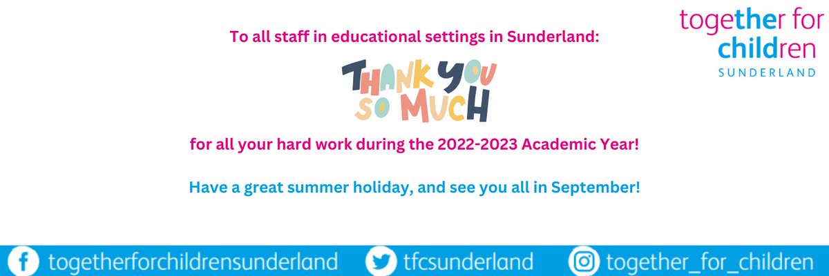 FAO ALL staff in #Sunderland schools:

THANK YOU

For your hard work in helping the children of Sunderland this year!

Enjoy your summer holiday!

@tfcsunderland 
#edutwitter
#togetherforchildren
#schoolimprovement
#summerholidays